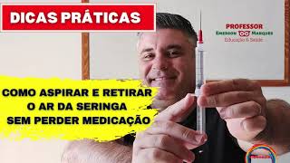 Como aspirar a medicação da ampola e retirar o ar da seringa [upl. by Enailil]