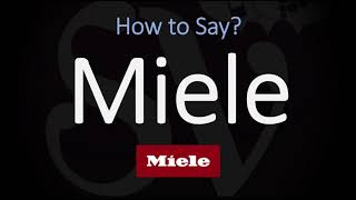 How to Pronounce Miele CORRECTLY [upl. by Carlie]