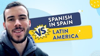 Spain Spanish vs Latin American Spanish  Whats the difference [upl. by Cyna]