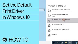 Set the Default Print Driver in Windows 10  HP Printers  HP [upl. by Hahsia]