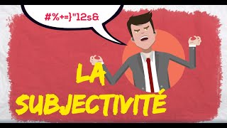 La subjectivité [upl. by Nonnarb]