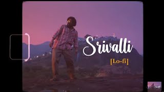 Srivalli Lofi Pushpa • Javed Ali JAZ Scape Textaudio Lyrics  Audio Lyrics [upl. by Neelhtac]