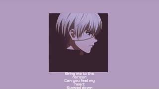 Bring me the horizon  can you feel my heart  slowed down [upl. by Adnohsel]