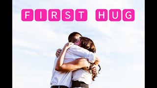 What Does It Mean If A Guy Hugs You First Time [upl. by Thin]