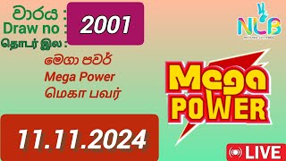 Mega Power 2001 11112024 Today  මෙගා පවර් DLB NLB Lottery result [upl. by Del]