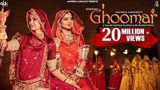 GHOOMAR  OFFICIAL VIDEO l Rajasthani Folk Song  Anupriya Lakhawat l Popular Rajasthani Song 2021 [upl. by Mano117]