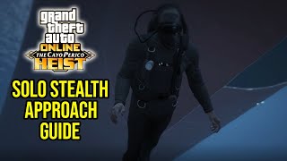 GTA Online How To Finish The Cayo Perico Heist Finale  Solo Stealth Guide [upl. by Calisa]