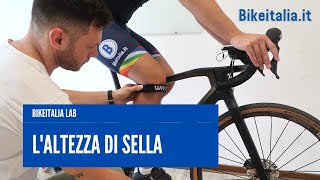 Laltezza della sella nel ciclismo  Bikeitalia LAB [upl. by Birch728]