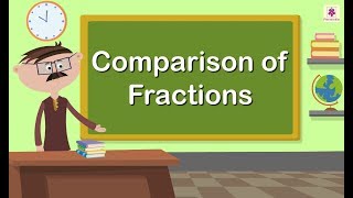 Comparison of Fractions  Mathematics Grade 4  Periwinkle [upl. by Ysle]