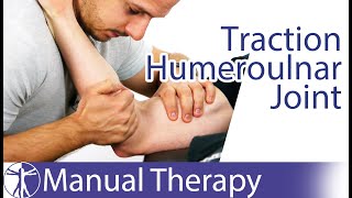 Elbow Traction Humeroulnar Joint [upl. by Tisha]