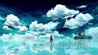 11 MINUTES OF WORSHIP SPEAKING IN TONGUES  SPONTANEOUS  PRAYER TIME SINGING IN THE SPIRIT [upl. by Odnesor123]