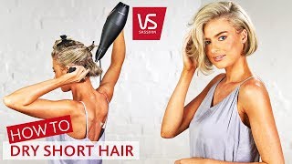 How to Dry Short Hair without Frizz  VS Sassoon [upl. by Annaliese]