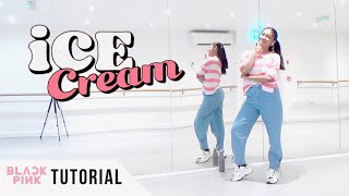 FULL TUTORIAL BLACKPINK  Ice Cream with Selena Gomez  Dance Tutorial  FULL EXPLANATION [upl. by Melquist360]