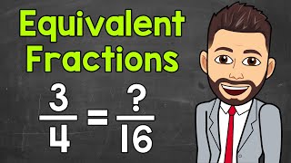 Equivalent Fractions  Math with Mr J [upl. by Arlene]