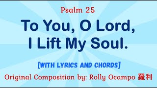 for 1 December 2024 Mass  Psalm 25 To You O Lord I Lift My Soul [upl. by Roobbie]