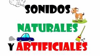 ADIVINA LOS SONIDOS NATURALES Y ARTIFICIALES  Reconocimiento auditivo [upl. by Gies]