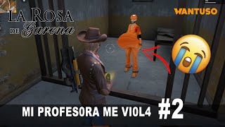 La Rosa de Garena  MI PROFES0RA ME VIOL4 🥺🙈🔥 Parte 2  FREE FIRE WANTUSO [upl. by Marillin]