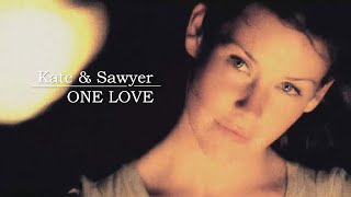 Kate amp Sawyer  One love [upl. by Einnov]