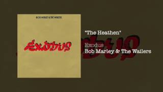 The Heathen 1977  Bob Marley amp The Wailers [upl. by Ainalem901]