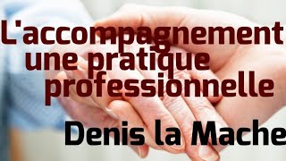 L accompagnement une pratique professionnelle [upl. by Orsola]