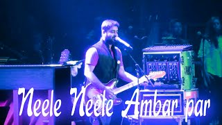 Neele Neele Ambar par  Arijit singh Live [upl. by Lebezej]