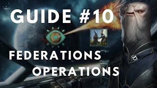 Stellaris Guide 30  Federations amp Operations 10 [upl. by Euqinomad]