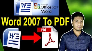 MS Word 2007 to PDF Bangla Tutorial  Word 2007 to PDF Converter  How To Save As PDF Office 2007 [upl. by Arrol994]