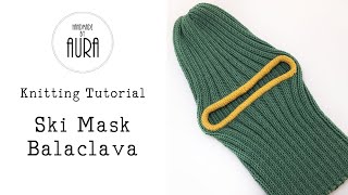 Knitting Tutorial  Ski Mask  Balaclava [upl. by Stets478]