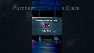 Purchase 3 Premium Crates From Cyber Week [upl. by Odnama]