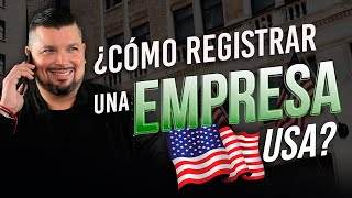 Cómo Registrar una empresa en los Estados Unidos es súper sencillo y rápido [upl. by Micheline]