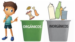 BASURA ORGÁNICA E INORGÁNICA PARA NIÑOS [upl. by Eseekram]