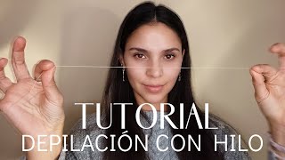 Tutorial Depilación con hilo CEJAS PRECIOSAS Y DELINEADAS  Abracadabra Vegan [upl. by Sherm]