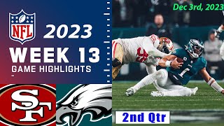 49ers vs Eagles Week 13 FULL GAME 12323  NFL Highlights Today [upl. by Wildee]