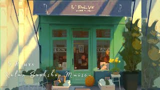 走進書店 ♫ 輕柔舒服音樂的氛圍 RELAX MUSIC FOR STUDYING [upl. by Klemm337]