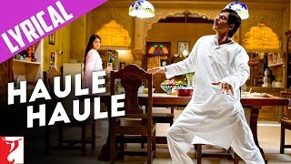 Lyrical Haule Haule Song with Lyrics  Rab Ne Bana Di Jodi  Jaideep Sahni [upl. by Nemaj696]