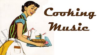 Happy RETRO COOKING MUSIC Instrumental DINNER Music CAFE Music U39083331 [upl. by Onra]