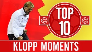 TOP 10 Jürgen Klopp moments well never forget [upl. by Bennir]