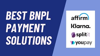 Best Buy Now Pay Later BNPL Solutions for your Business [upl. by Aenahs534]