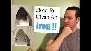 How To Clean an Iron  A Complete Guide [upl. by Brotherson]