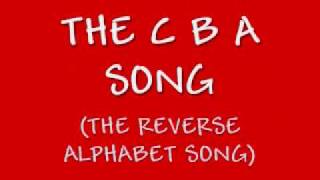 Funny Backwards Alphabet Song The CBA Song [upl. by Aiek]