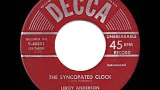 1951 HITS ARCHIVE The Syncopated Clock  Leroy Anderson his original version [upl. by Eniamor292]