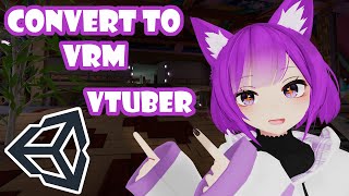 How to convert your avatar into VRM format for VTubers 2021 [upl. by Kalfas]