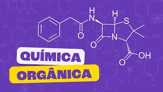 QUÍMICA ORGÂNICA  Comece aqui [upl. by Schnorr]