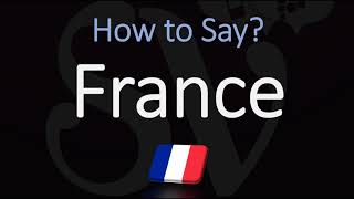 How to Pronounce France in French  Native Speaker Country Pronunciation [upl. by Nofets]