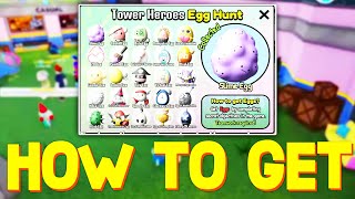 HOW TO GET ALL 25 EGGS in TOWER HEROES Roblox Tower Heroes Eggs Locations [upl. by Darryn]