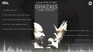 Collection of Best Ghazals  Audio Jukebox  Nusrat Fateh Ali Khan  OSA Worldwide [upl. by Blondelle]