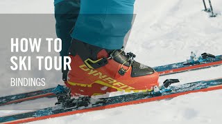 How to Ski Tour  7 Bindings  Tutorial  DYNAFIT [upl. by Annawad655]