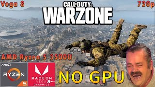 Call of Duty WARZONE  AMD Ryzen 5 3500U APU  Vega 8  720p [upl. by Ybocaj]