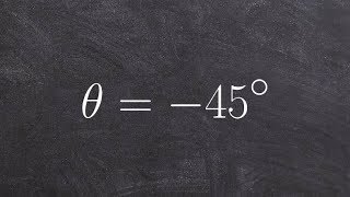 Determine two coterminal angles positive and negative [upl. by Merriam]