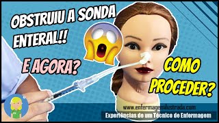 Como Desobstruir Sonda Enteral [upl. by Boris693]